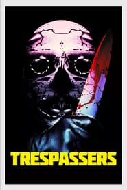 Trespassers (2019)