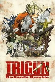 Trigun: Badlands Rumble (2011)