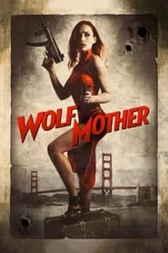 Wolf Mother (2016)