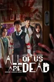 All of Us Are Dead (2022) Season 1