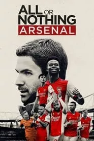 All or Nothing: Arsenal (2022) Season 1