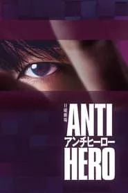 Antihero (2024) Season 1