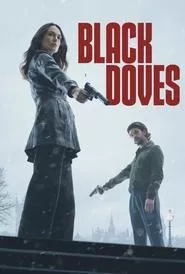 Black Doves (2024) Season 1