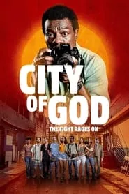 City of God: The Fight Rages On (2024) Season 1