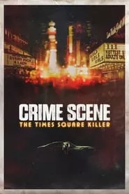 Crime Scene: The Times Square Killer (2021) Season 1