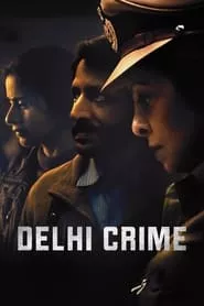 Delhi Crime (2019) Season 1