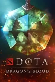 DOTA: Dragon’s Blood (2021) Season 3