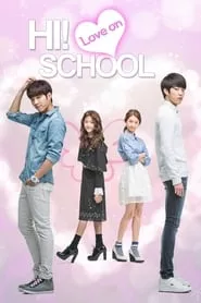 Hi! School – Love On (2014) Season 1