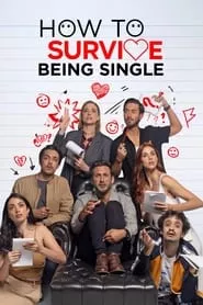 How to Survive Being Single (2020) Season 2