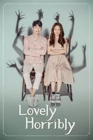 Lovely Horribly (2018) Season 1