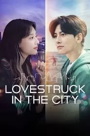 Lovestruck in the City (2020) Season 1