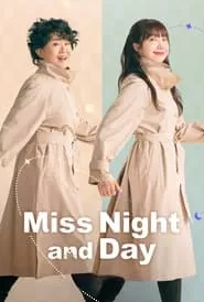 Miss Night and Day (2024) Season 1