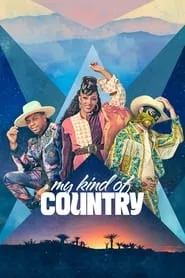 My Kind of Country (2023) Season 1