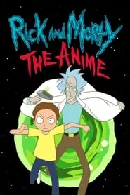 Rick and Morty: The Anime (2024) Season 1