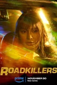 Roadkillers (2023) Season 1