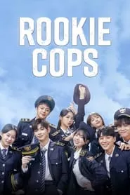 Rookie Cops (2022) Season 1