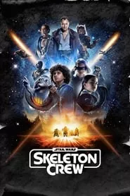 Star Wars: Skeleton Crew (2024) Season 1