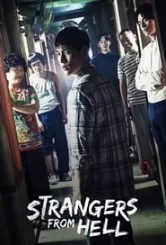 Strangers from Hell (2019) Season 1