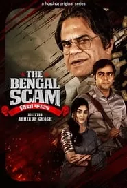 The Bengal Scam: Bima Kando (2022) Season 1