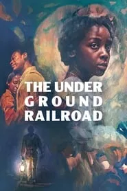 The Underground Railroad (2021) Season 1