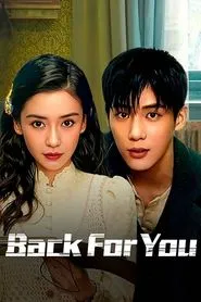 Back for You (2025) Season 1