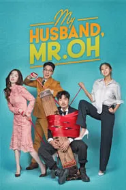 My Husband, Mr. Oh! (2018) Season 1