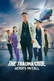 The Trauma Code: Heroes on Call (2025) Season 1